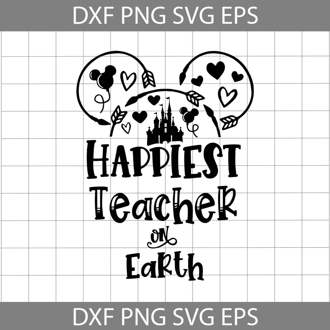 Happiest teacher on earth svg, Mickey mouse Head SVg, teacher, back to school svg, cricut file, clipart, svg, png, eps, dxf