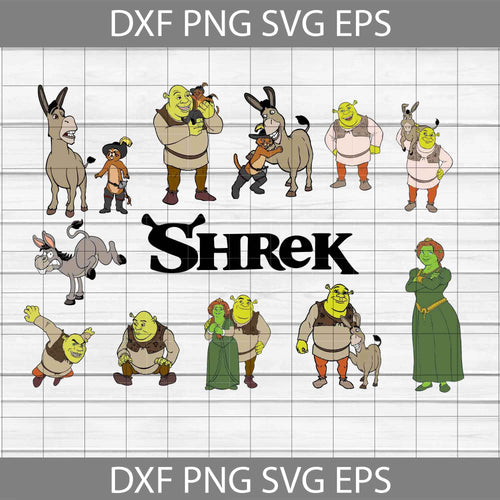 Shrek svg, Ogre svg, Donkey svg, Cat svg, Cartoon Character SVg, Bundle, Cartoon Svg, cricut file, clipart, svg, png, eps, dxf