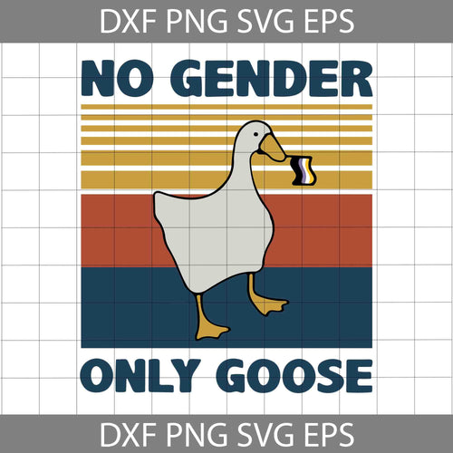 No Gender Only Goose Svg Lgbt Svg, LGBT pride svg, Lesbian Pride svg, gay pride svg, cricut file, clipart, svg, png, eps, dxf