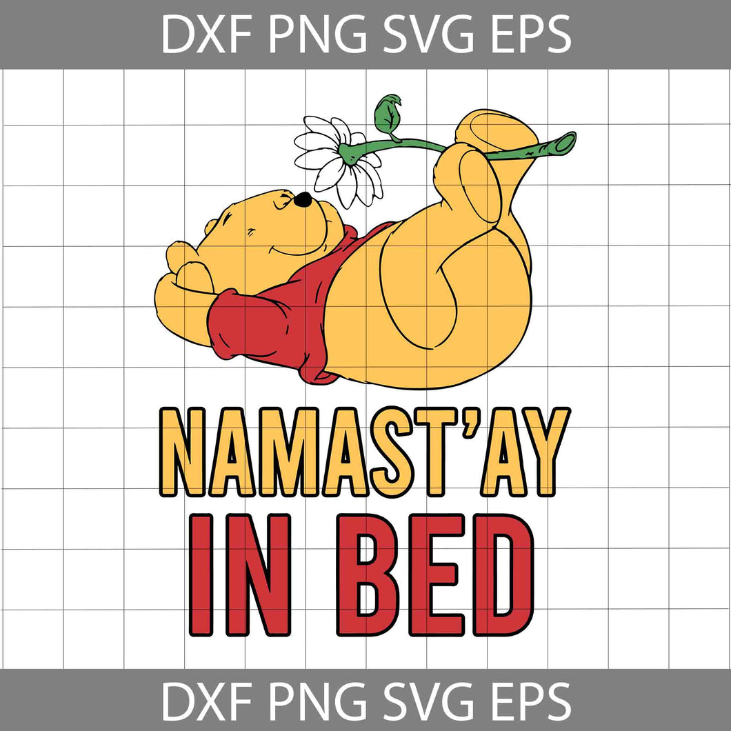 Namast'ay In Bed Svg, Bear Svg, Cartoon Svg, Birthday Svg, Cricut File, Clipart, Svg, Png, Eps, Dxf