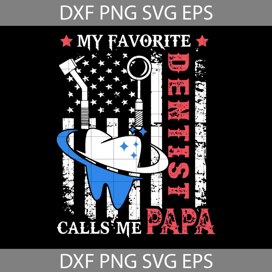 My Favorite Doctor Calls Me Papa SVG, Doctor SVG, Father Svg, Father's Day Svg, Cricut File, Clipart, Svg, Png, Eps, Dxf