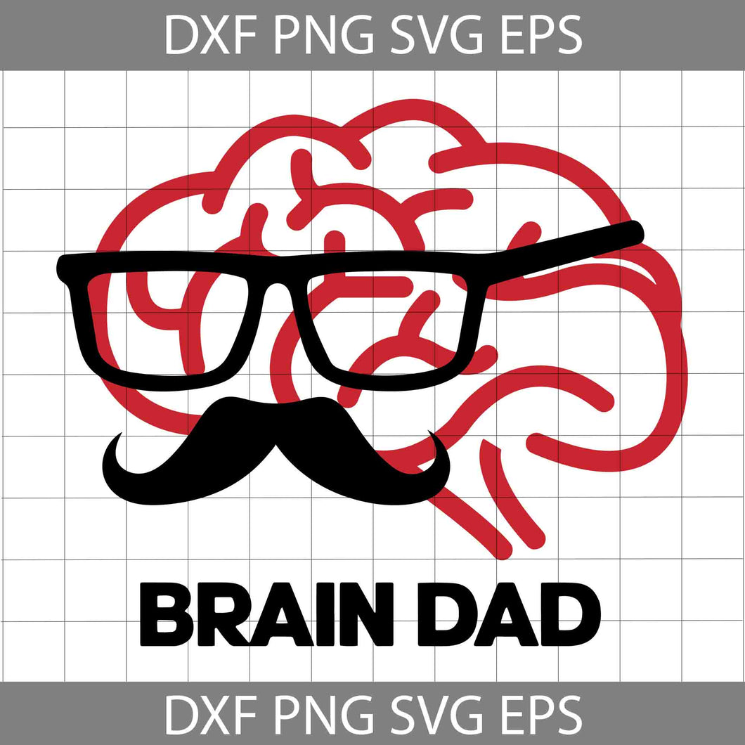 Brain Dad SVG, Dad SVG, Father’s Day SVG, Brain Svg, Father's Day Svg, Cricut File, Clipart, Svg, Png, Eps, Dxf