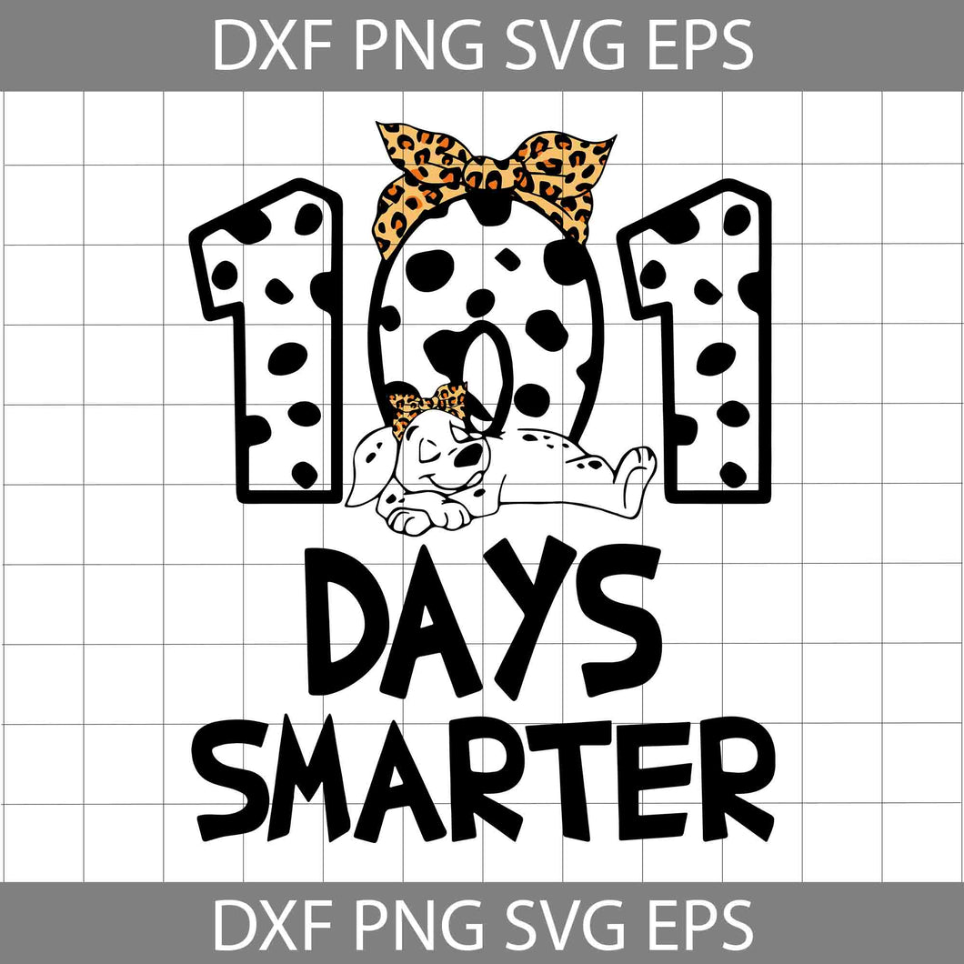 101 Days smarter SVG, 100 days of school SVG, 101 Days smarter Dalmatian Svg, Back To School Svg, Cricut File, Clipart, Svg, Png, Eps, Dxf