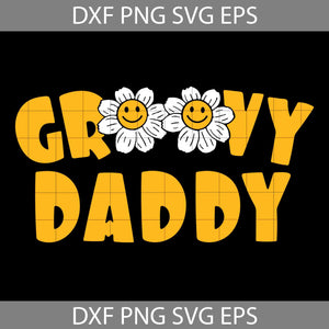 Groovy Daddy Retro Matching Family SVG, Father's Day Svg, Cricut File, Clipart, Svg, Png, Eps, Dxf