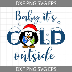 Baby its Cold Outside Svg, Cute Penguin Svg, Cartoon Svg, Christmas Svg, Cricut File, Clipart, Svg, Png, Eps, Dxf