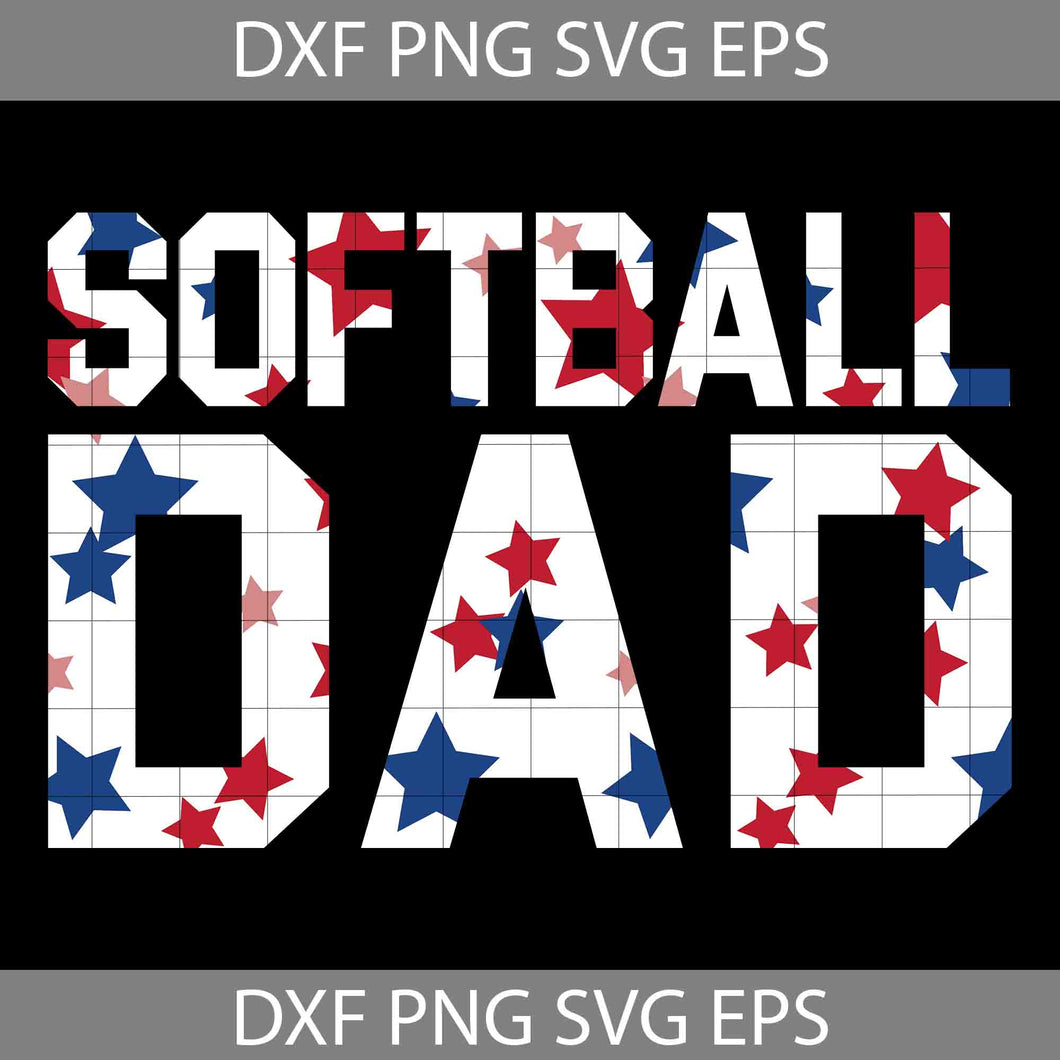 I Am A Softball Dad Dad Svg, Father's Day Svg, Cricut File, Clipart, Svg, Png, Eps, Dxf