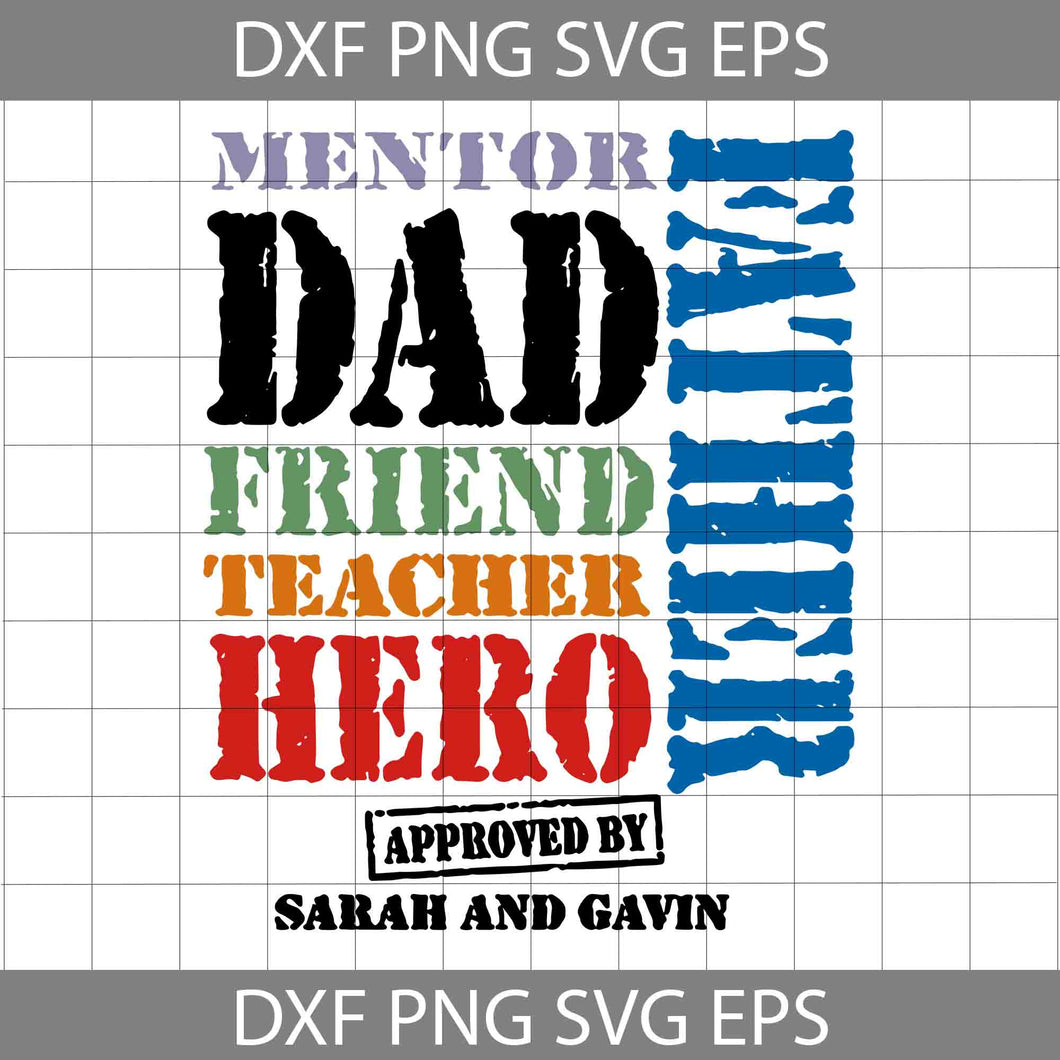 Mentor Dad Friend Teacher Hero Svg, Father's Day Svg, Cricut File, Clipart, Svg, Png, Eps, Dxf