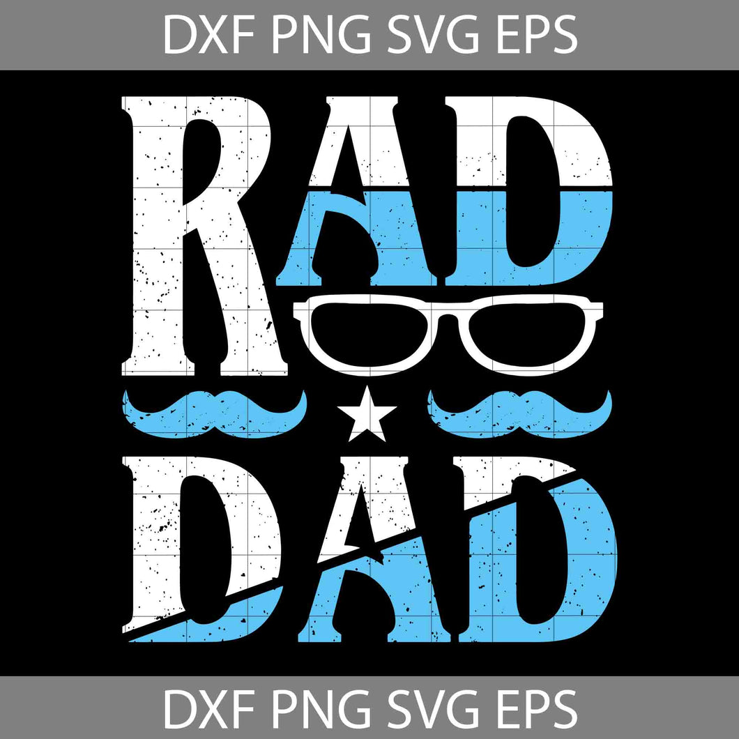 Rad Dad Svg, Father's Day Svg, Cricut File, Clipart, Svg, Png, Eps, Dxf