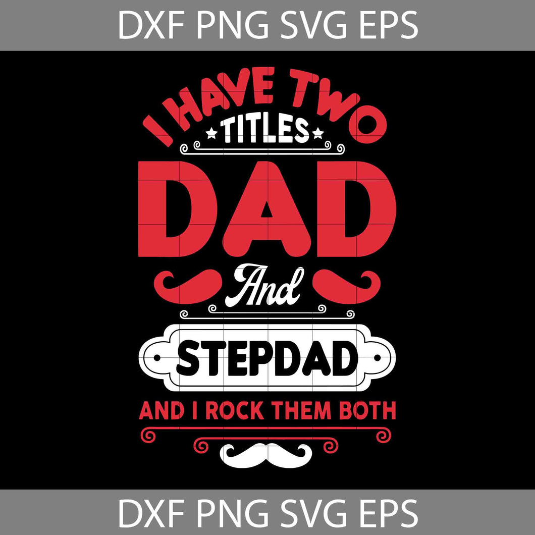 Father's Day Svg, Cricut File, Clipart, Svg, Png, Eps, Dxf
