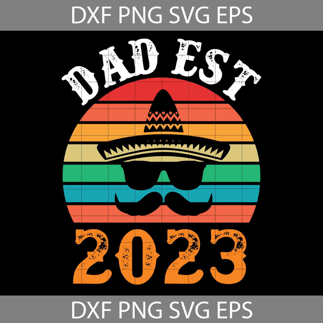 Dad Est 2023 Svg, Father's Day Svg, Cricut File, Clipart, Svg, Png, Eps, Dxf