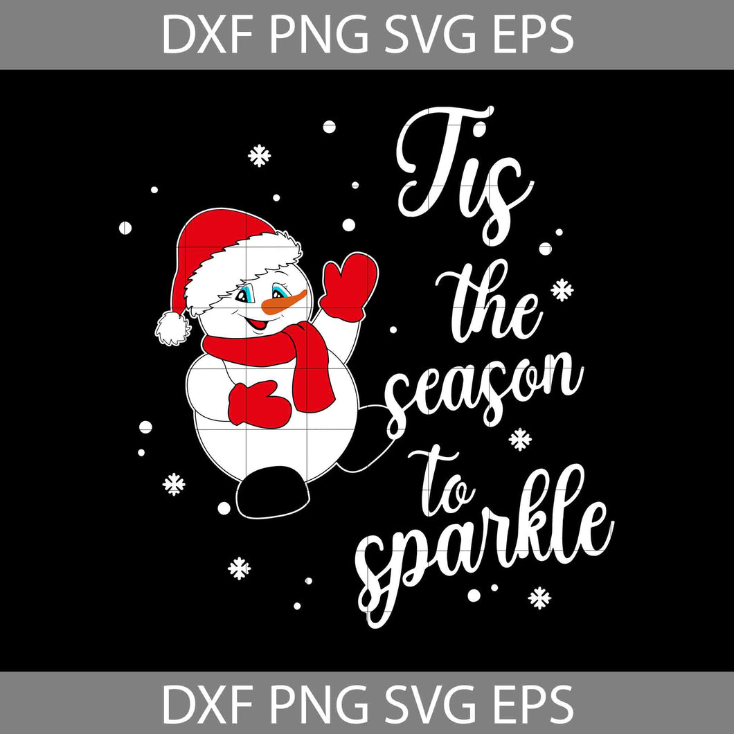 Tis The Season To Sparkle Svg, Snowman Christmas Svg, Merry Christmas Svg, Cartoon Svg, Christmas Svg, Cricut File, Clipart, Svg, Png, Eps, Dxf