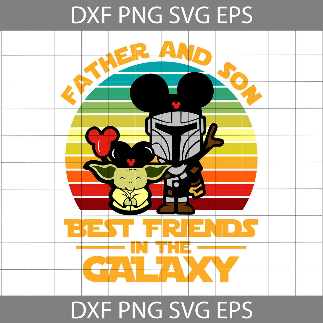 Father And Son Best Friend In The Galaxy Svg, Dad And Son Svg, Father's Day Svg, Cricut File, Clipart, Svg, Png, Eps, Dxf