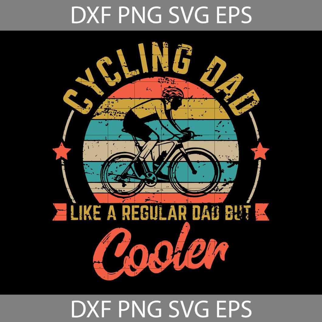 Retro Vintage Cycling Dad Happy Fathers Day Cool Dad Svg, Father's Day Svg, Cricut File, Clipart, Svg, Png, Eps, Dxf