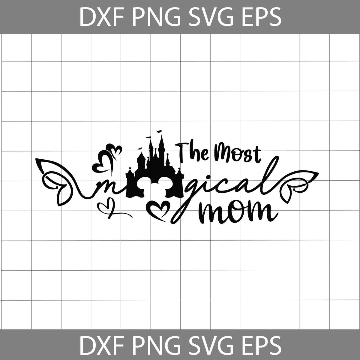 The Most Magical Mom Svg, Mom Life Svg, Mother's Day Svg, Cricut File ...