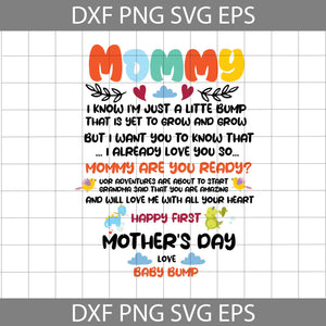 Mommy Svg, Happy First Mother's Day Svg, Mommy Quote Svg, Mother's Day Svg, Cricut File, Clipart, Svg, Png, Eps, Dxf