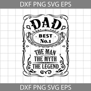 Dad Best No.1 The Man The Myth The Legend svg, Dad Svg, Father's Day svg, cricut file, clipart, svg, png, eps, dxf