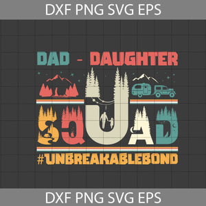 Dad And Daughter Squad Unbreakablebond Svg, Vintage Dad Svg, Father's Day svg, crsicut File, Clipart, Svg, Png, Eps, Dxf