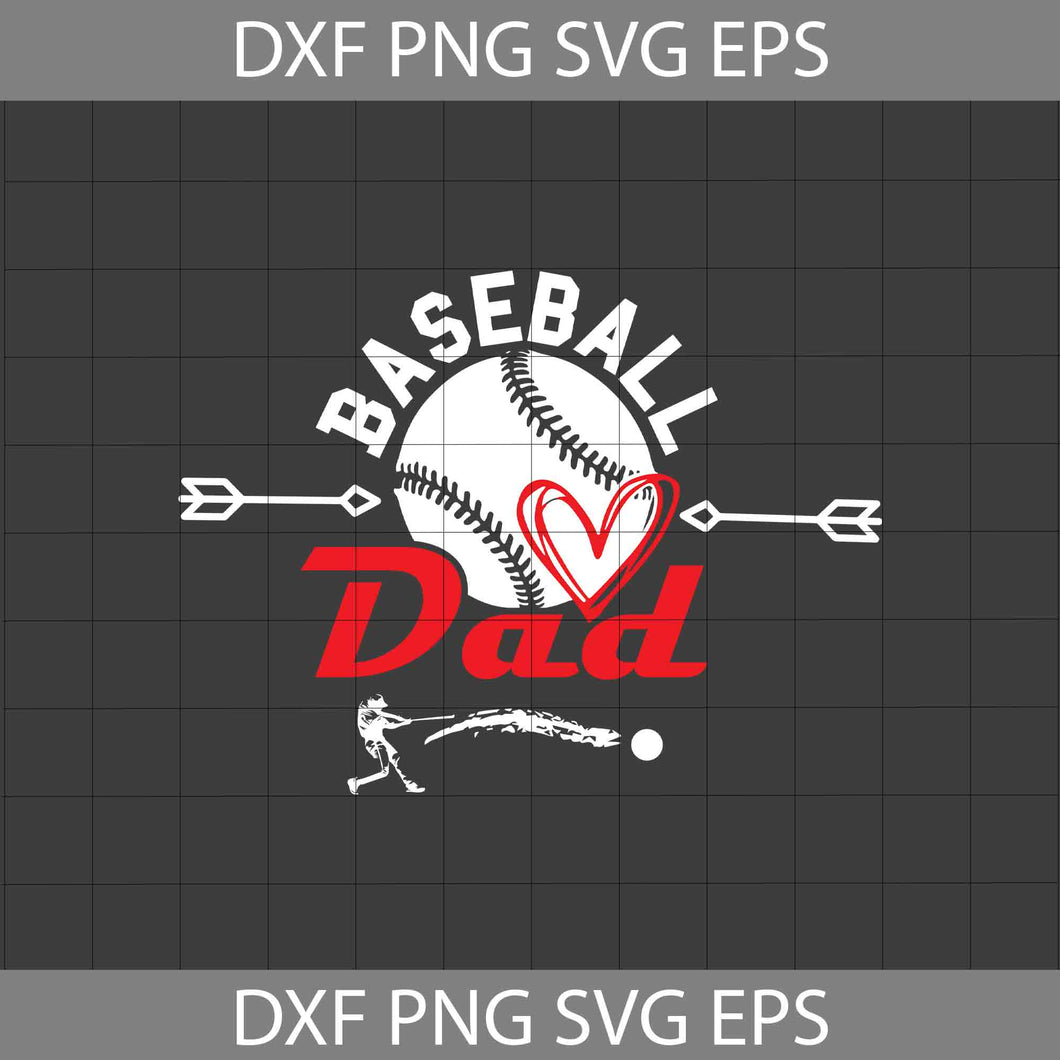 Baseball Dad Svg, Dad Svg, Father's Day Svg, Cricut File, Clipart, Svg, Png, Eps, Dxf