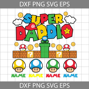 Super Daddio Svg, Custom Name Svg, Dad Svg, Father's Day Svg, Cricut File, Clipart, Svg, Png, Eps, Dxf