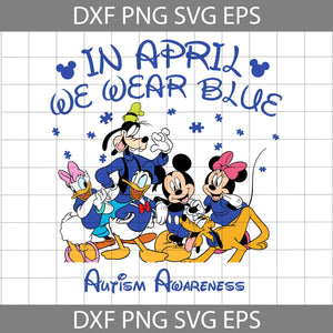 Mouse And Autism Awareness In April We Wear Blue Svg, Mouse Svg, Cartoon Svg, Autism Svg, Cricut File, Clipart, Svg, Png, Eps, Dxf