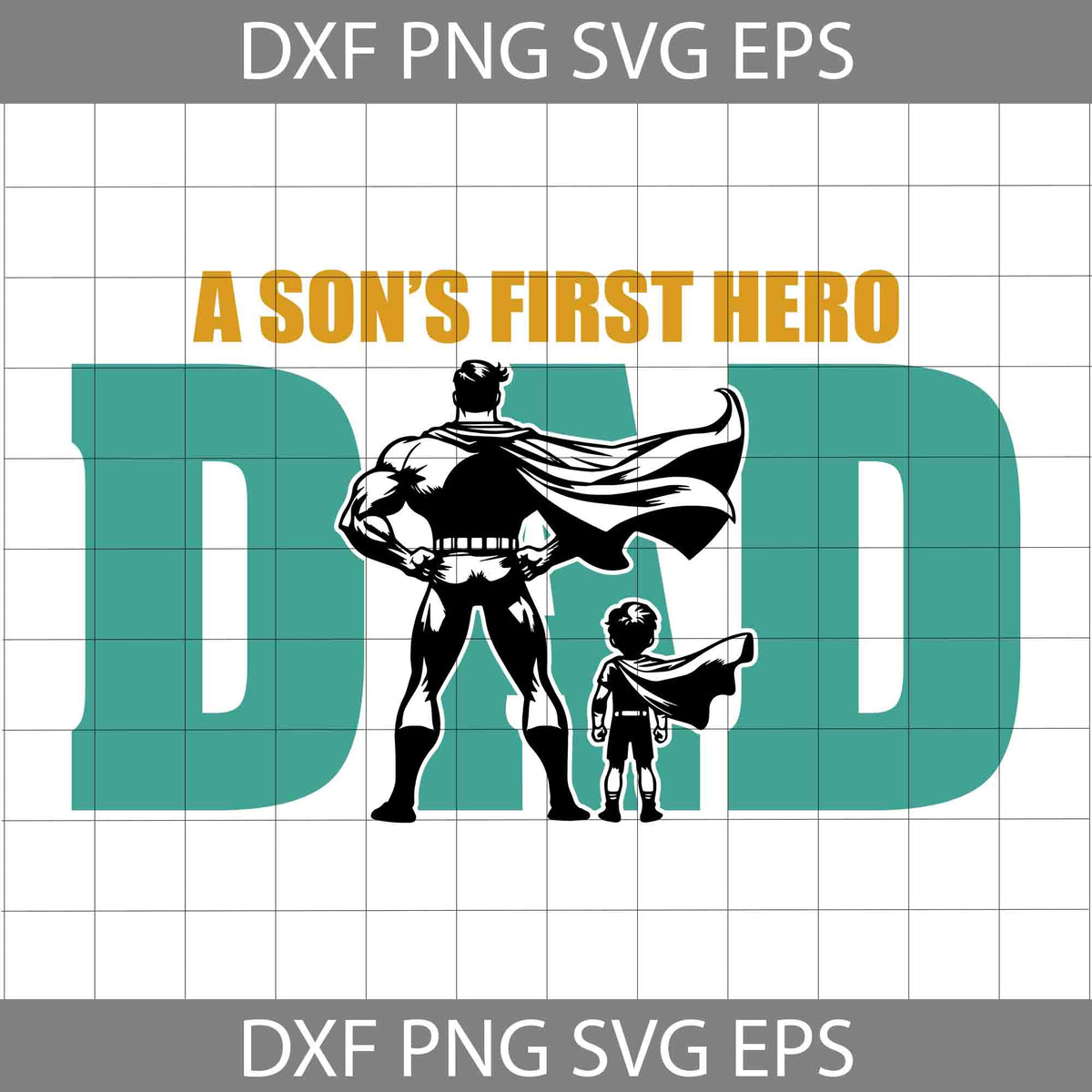 A Sons First Hero Dad Svg, Father And Son Svg, Dad Svg, Cartoon Svg ...