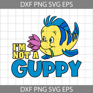 I am Not A Guppy Svg, Flounder Svg, Cartoon Svg, Cricut File, Clipart, Svg, Png, Eps, Dxf