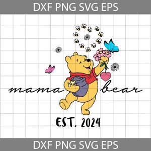 Bear Mama Bear Est 2024 Svg, Bear Svg, Cartoon Svg, Mother's Day Svg, Cricut File, Clipart, Svg, Png, Eps, Dxf