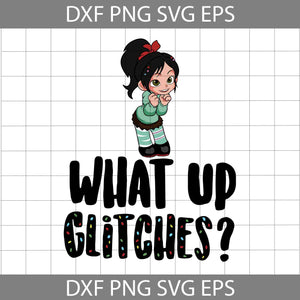 What Up Glitches Svg, Cartoon Svg, Cricut File, Clipart, Svg, Png, Eps, Dxf