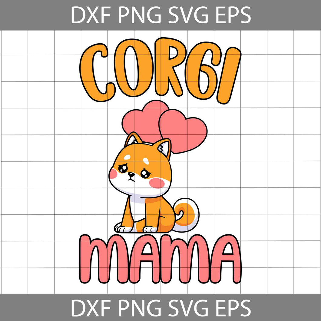 Corgi Mama Dog Mom Lover Mother’s Day Svg, Corgi Svg, Best Mom Svg, Mom Svg, Mother Svg, Happy Mother’s Day Svg, Cartoon Svg, Mother’s Day Svg, Cricut File, Clipart, Svg, Png, Eps, Dxf