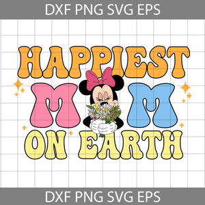 Mouse Happiest Mom On Earth Svg, Mouse Svg, Cartoon Svg, Mother's Day Svg, Cricut File, Clipart, Svg, Png, Eps, Dxf