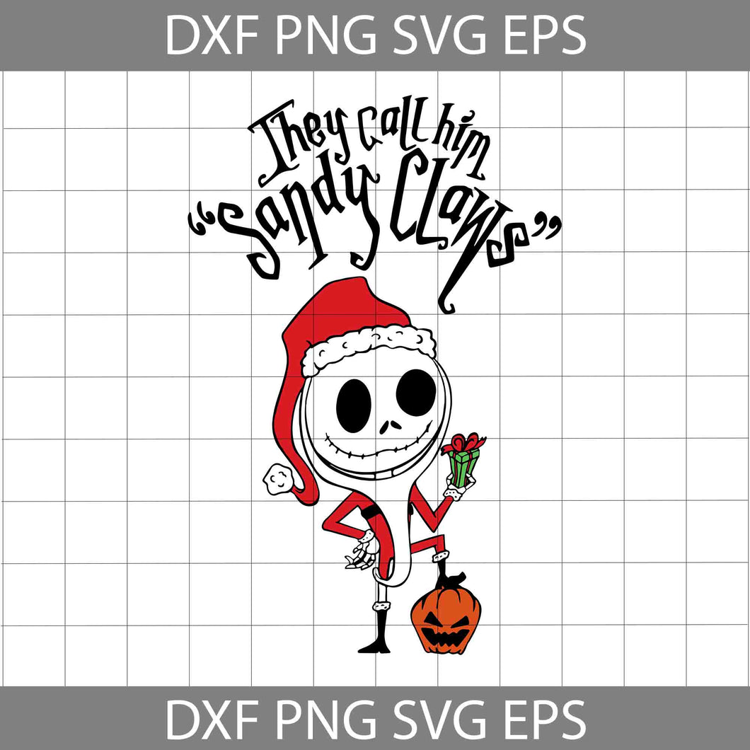 They Call Him Sandy Claws Svg, Merry Christmas Svg, Christmas Svg, Cricut File, Clipart, Svg, Png, Eps, Dxf
