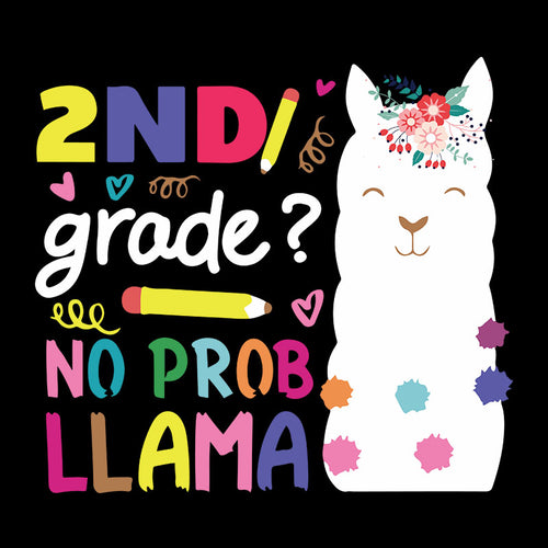  2nd Grade No Prob Llama Svg, 2nd Grade No Prob Llama, School svg, Cricut File, Clipart, School svg, png, eps, dxf