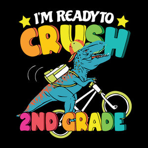 I'm ready to crush 2nd grade svg, Back to school dinosaur svg, school svg, Cricut file, clipart, svg, png, eps, dxf