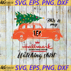 Cincinnati Bengals This Is My Hallmark Christmas Movie Watching Shirt, Sport Svg, Christmas Svg, Cincinnati Bengals Svg, NFL Svg, Cricut File, Clipart, Svg, Png, Eps, Dxf