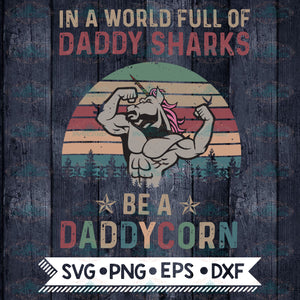 Daddycorn svg, Daddy sharks svg, png, dxf, eps