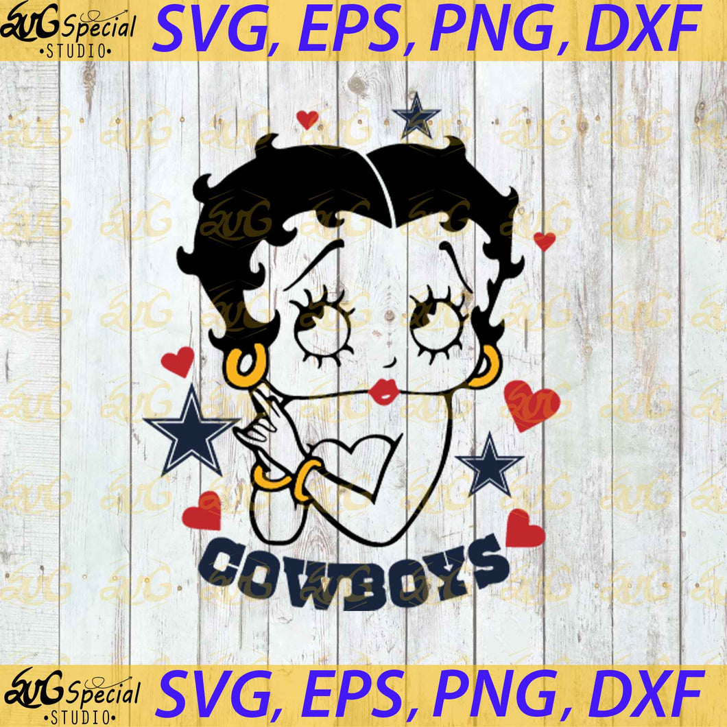 Dallas Cowboys Betty Boop Svg, Love Cowboys Svg, Cricut File, Clipart, Sport Svg, Football Svg, Sexy Girl Svg, NFL Svg, Png, Eps, Dxf