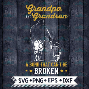 Grandpa And Grandson Shirt A Bond Can't Be Broken Ever