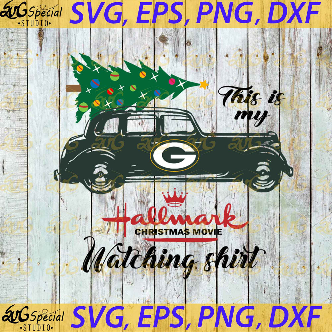Green Bay Packers This Is My Hallmark Christmas Movie Watching Shirt, Sport Svg, Christmas Svg, Green Bay Packers Svg, NFL Svg, Cricut File, Clipart, Svg, Png, Eps, Dxf