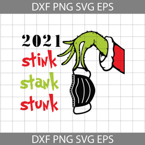 2021 Stink Stank Stunk Christmas Svg, Cartoon Svg, Cricut File, Clipart, Christmas Svg, gift Svg, Png, Eps, Dxf