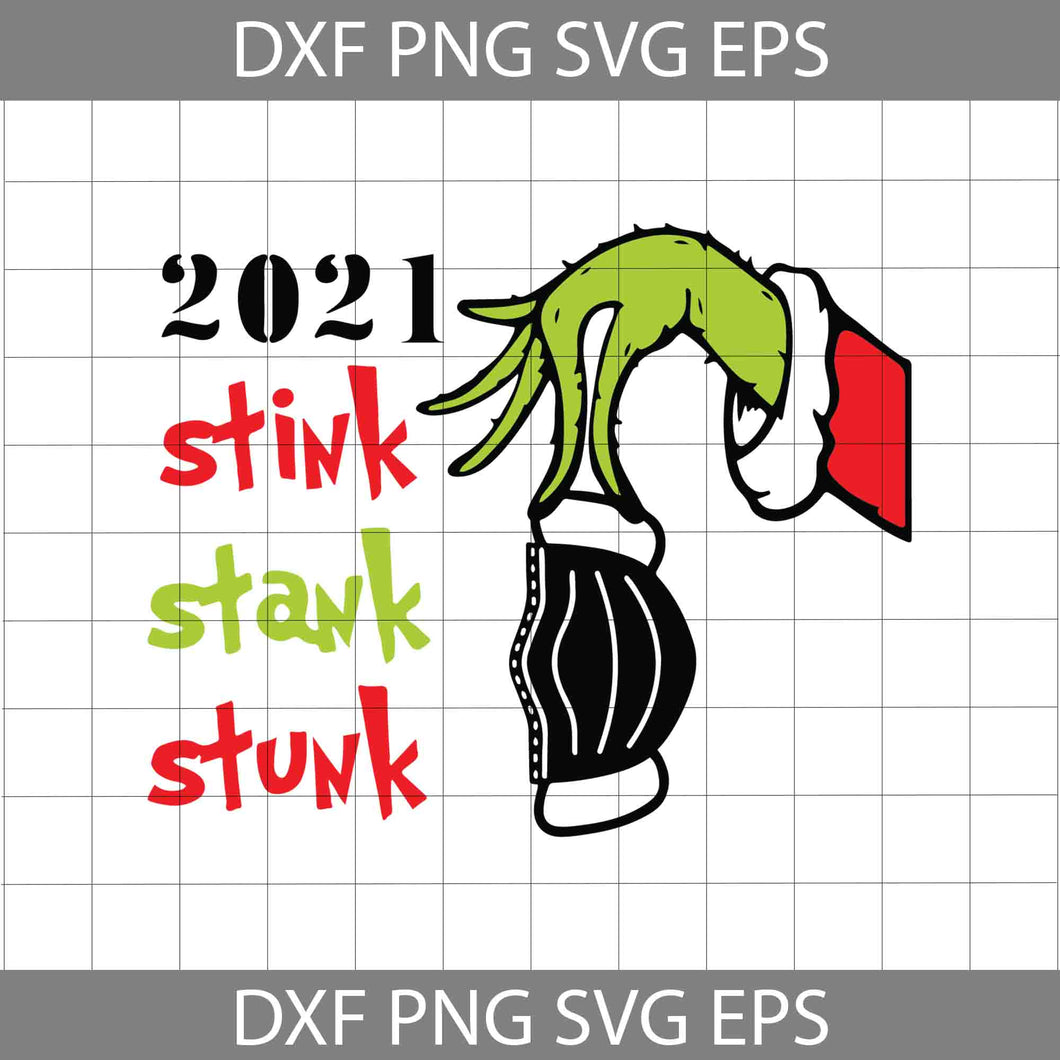 2021 Stink Stank Stunk Christmas Svg, Cartoon Svg, Cricut File, Clipart, Christmas Svg, gift Svg, Png, Eps, Dxf