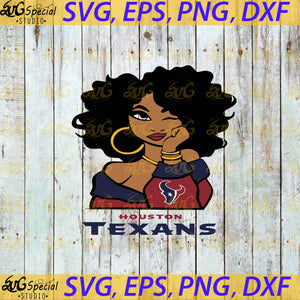 Houston Texas Svg, Love Texas Svg, Cricut File, Clipart, Sport Svg, Football Svg, Sexy Girl Svg, NFL Svg, Png, Eps, Dxf