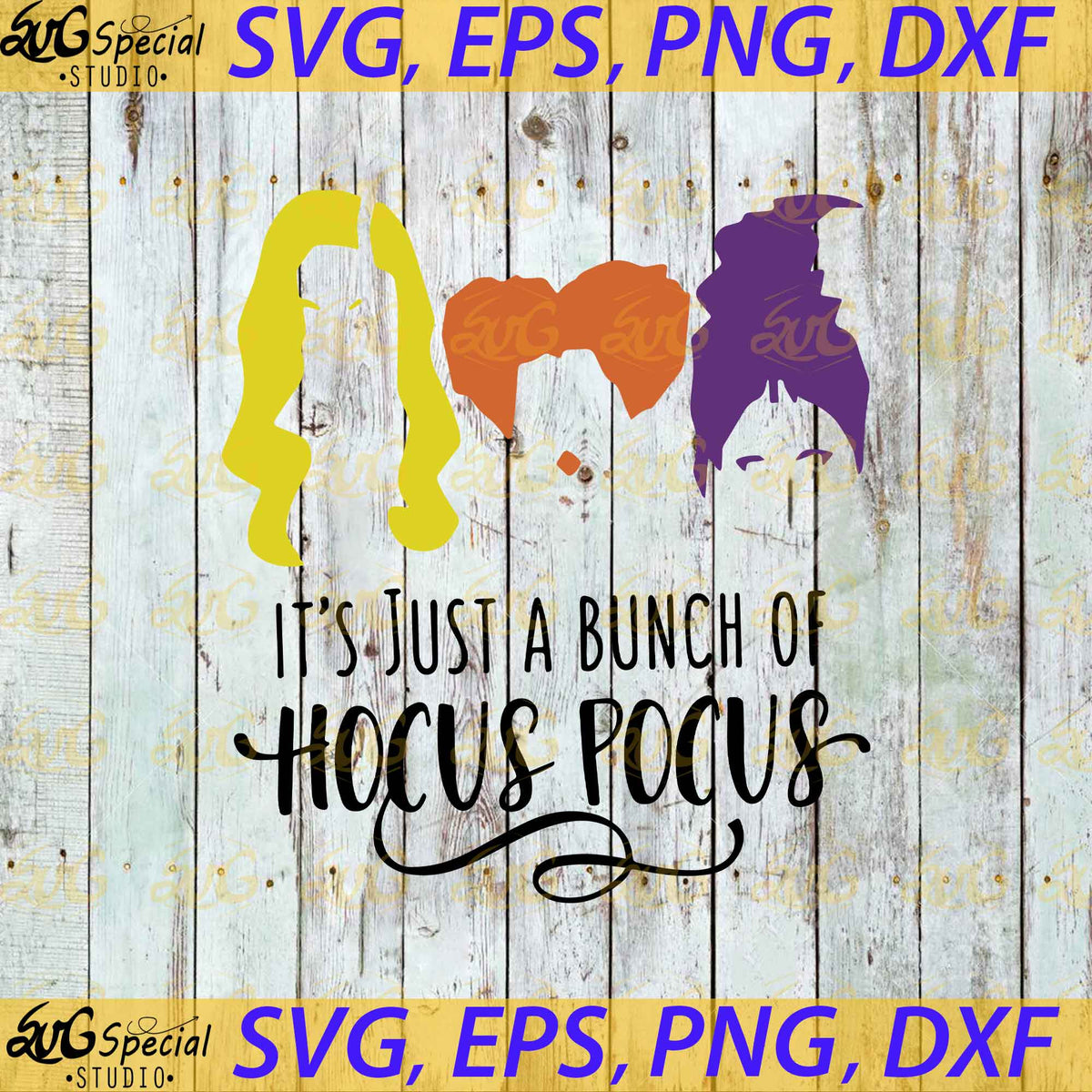 It's Just A Bunch Of Hocus Pocus Svg, Halloween Svg, Cricut File, Svg ...