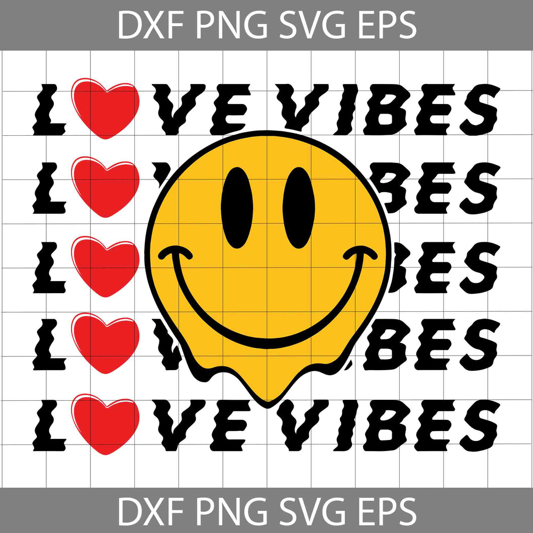 Love Vibes Svg, Smiley Face Svg, Valentine's day Svg, Cricut File, Clipart, Svg, Png, Eps, Dxf