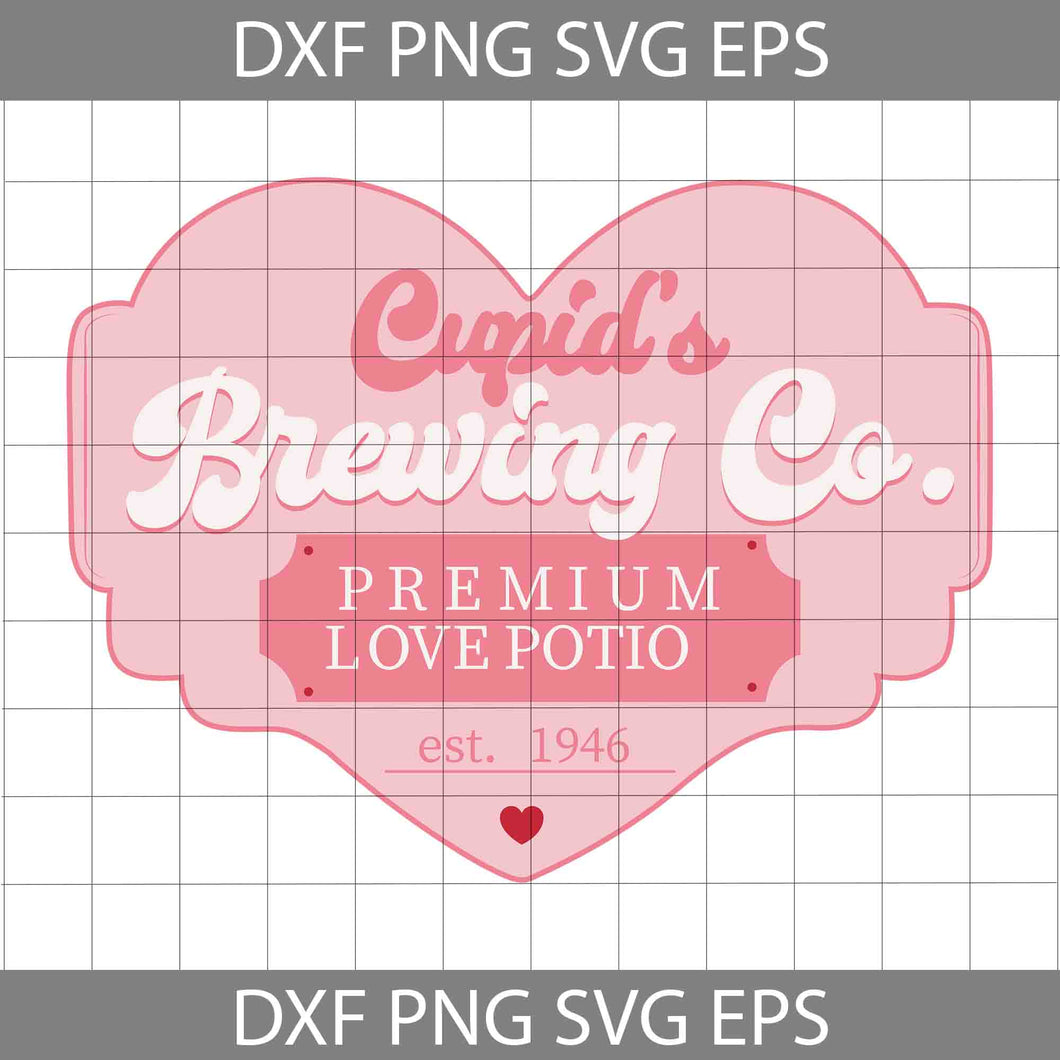 Cupid's Brewing Co. Svg, Premium Love Potio Svg, Love Svg, Valentine's Day Svg, Cricut File, Clipart, Svg, Png, Eps, Dxf