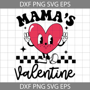 Mama's Valentine Svg, Love Mom Svg, Valentine's Day Svg, Cricut File, Clipart, Svg, Png, Eps, Dxf