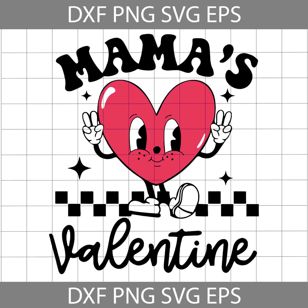 Mama's Valentine Svg, Love Mom Svg, Valentine's Day Svg, Cricut File, Clipart, Svg, Png, Eps, Dxf