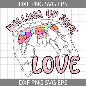 Rolling Up Some Love Svg, Candy Hearts Svg, Skeleton Hand Svg, Valentine's Day Svg, Cricut File, Clipart, Svg, Png, Eps, Dxf