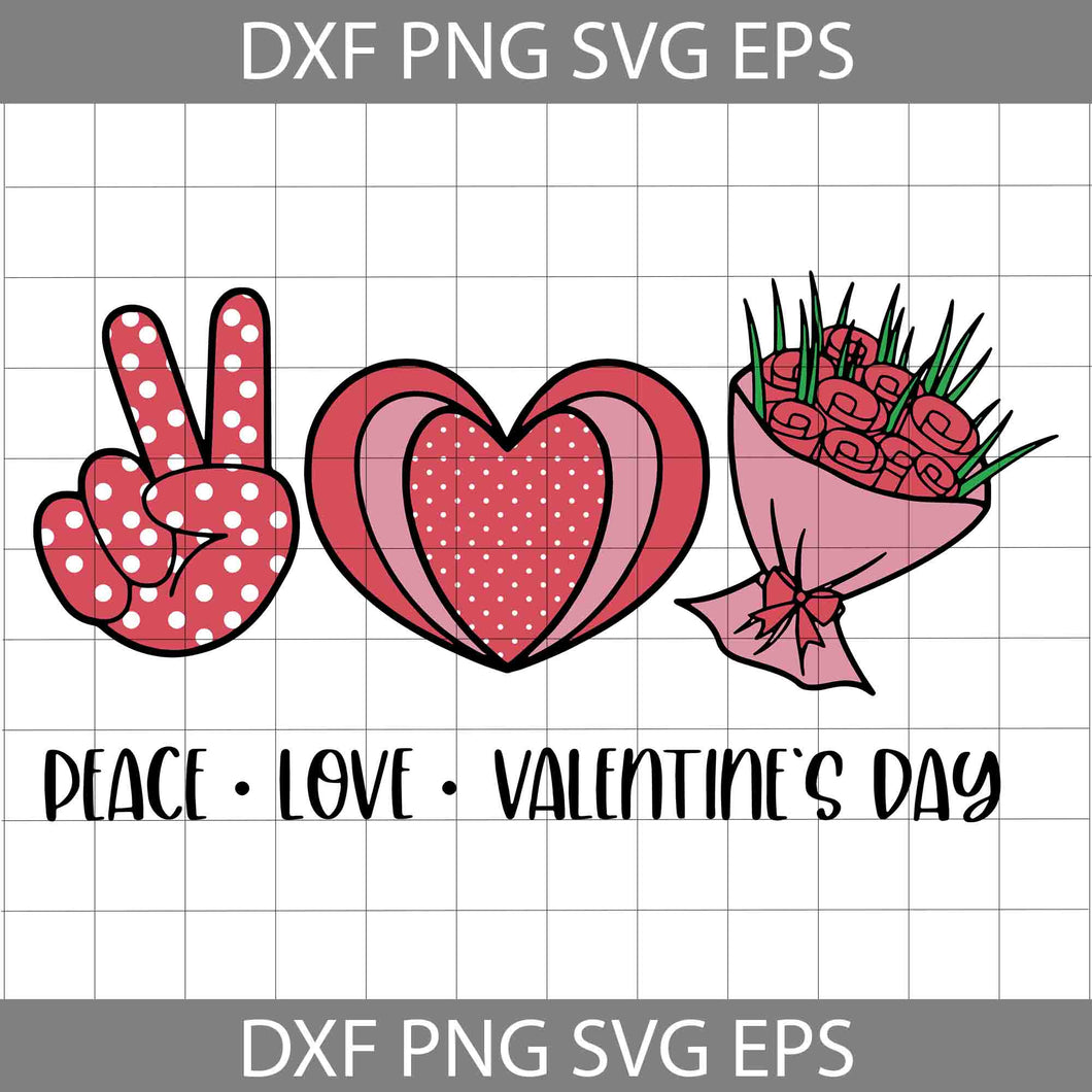 Peace Love Valentine's Day Svg, Heart Svg, Valentine's Day Svg, Cricut File, Clipart, svg, png, eps, dxf