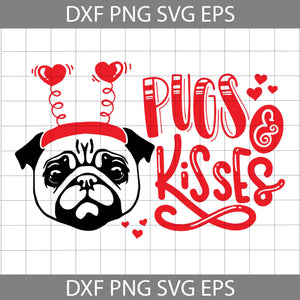 Pugs And Kisses Svg, Pug Svg, Valentine's Day svg, Gift Svg, Cricut File, Clipart, Svg, Png, Eps, Dxf