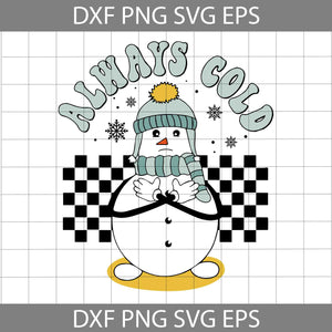 Alway Cold Snowman SVG, Snowman Skateboarding SVG, Christmas Snowman Svg, Christmas Svg, Cricut File, Clipart, Svg, Png, Eps, Dxf